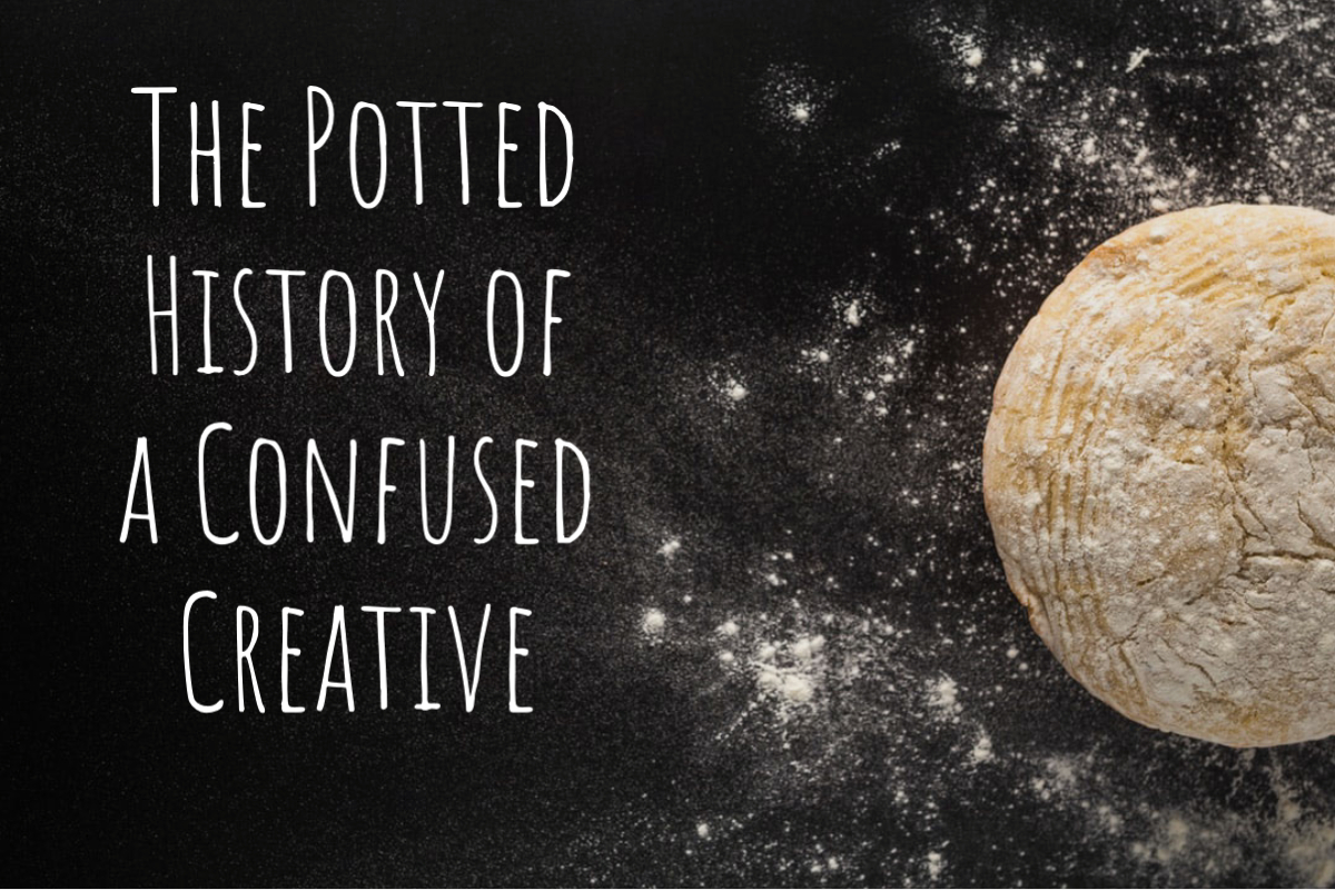 The Potted History of a Confused Creative